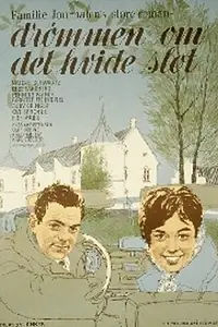Главный постер фильма «Drømmen om det hvide slot (1962)»