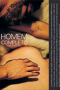 Главный постер фильма «Homem Completo (2012)»