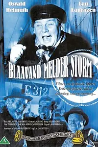 Главный постер фильма «Blaavand melder Storm (1938)»