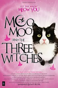 Постер к фильму «Moo Moo and the Three Witches (2015)»