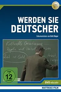 Постер к фильму «Werden Sie Deutscher (2013)»