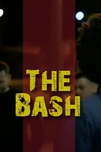 Постер к фильму «The Bash (2013)»