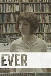 Постер к фильму «Ever (2014)»