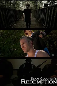 Постер к фильму «Sean Cloutier's Redemption (2014)»
