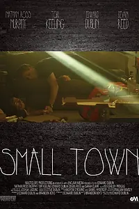 Постер к фильму «Smalltown (2015)»