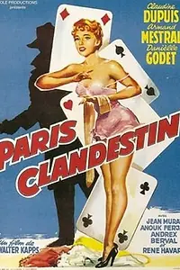 Главный постер фильма «Paris clandestin (1957)»