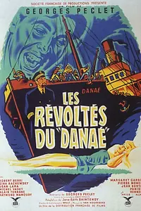 Главный постер фильма «Les révoltés du Danaé (1952)»