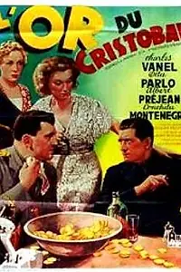 Главный постер фильма «Золото Кристобаля (1939)»