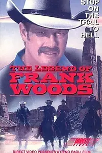 Постер к фильму «The Legend of Frank Woods (1977)»