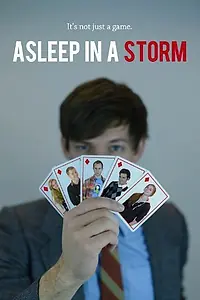 Постер к фильму «Asleep in a Storm (2013)»