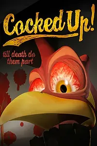 Постер к мультфильму «Cocked Up (2011)»