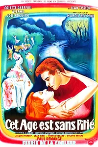 Постер к фильму «Cet âge est sans pitié (1952)»