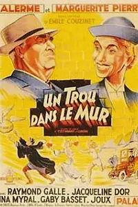 Главный постер фильма «Un trou dans le mur (1950)»