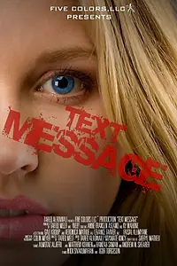 Постер к фильму «Text Message (2013)»