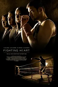 Постер к фильму «Fighting Heart (2016)»