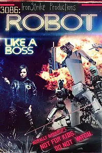 Постер к мультфильму «3086: Robot Like a Boss (2012)»