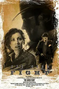 Постер к фильму «The Good Fight (2013)»