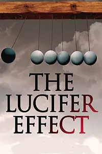 Постер к фильму «The Lucifer Effect (2017)»