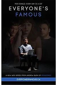 Постер к сериалу «Everyone's Famous (2013)»