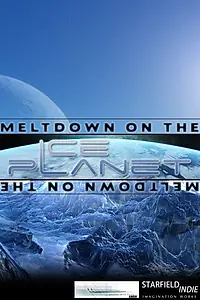 Постер к фильму «Meltdown (2013)»