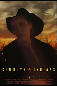 Постер к фильму «Cowboys and Indians (2013)»