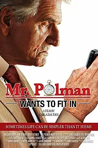 Постер к фильму «Mr. Polman Wants to Fit In (2013)»