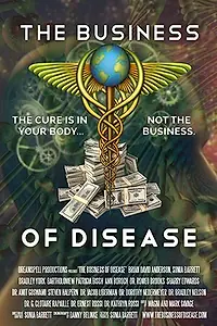 Главный постер фильма «The Business of Disease (2014)»