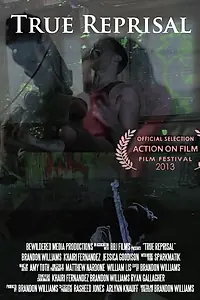 Постер к фильму «True Reprisal (2013)»