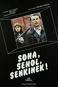 Постер к фильму «Никогда, нигде, никому! (1988)»