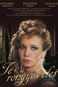 Постер к фильму «Ты, проклятая жизнь (1983)»