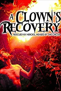 Постер к фильму «A Clown's Recovery (2013)»