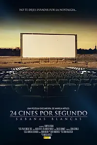 Постер к фильму «24 cines por segundo: Sábanas blancas (2013)»