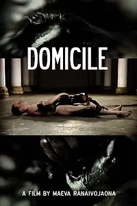 Постер к фильму «Domicile (2012)»