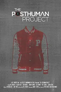 Постер к фильму «The Posthuman Project (2014)»