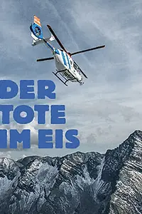Постер к фильму «Der Tote im Eis (2013)»