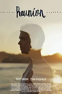 Постер к фильму «Reunion (2013)»