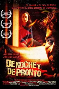 Постер к фильму «De noche y de pronto (2012)»
