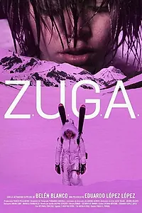 Постер к фильму «Z.U.G.A. (2013)»
