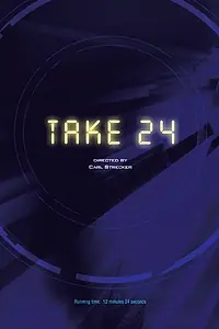 Постер к фильму «Take 24 (2004)»