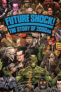 Главный постер фильма «Футурошок! История журнала комиксов «2000 AD» (2014)»