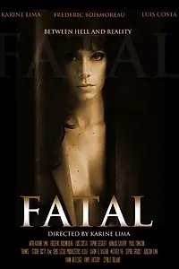 Постер к фильму «Fatal (2014)»
