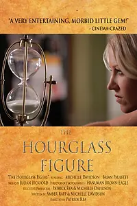 Главный постер фильма «The Hourglass Figure (2013)»