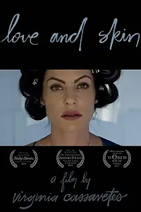 Главный постер фильма «Love and Skin (2013)»