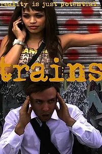 Постер к фильму «Trains (2012)»