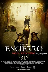 Главный постер фильма «Encierro 3D: Bull Running in Pamplona (2012)»
