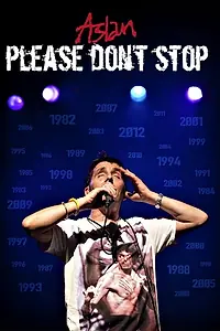 Постер к фильму «Aslan: Please Don't Stop (2012)»