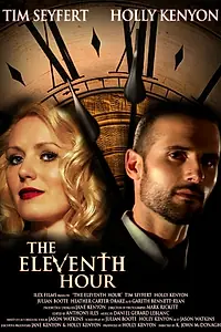 Постер к фильму «The Eleventh Hour (2013)»