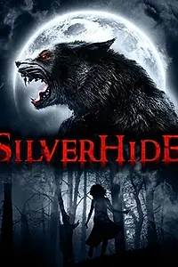 Постер к фильму «Silverhide (2015)»