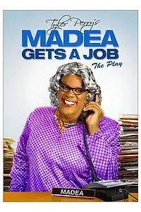 Постер к фильму «Madea Gets a Job (2013)»