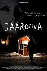 Постер к фильму «Jäärouva (2013)»